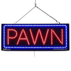 "Pawn" Large LED Window Business Sign