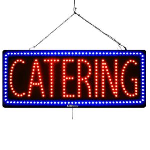 "CATERING " Large LED Restaurant Services Window Sign